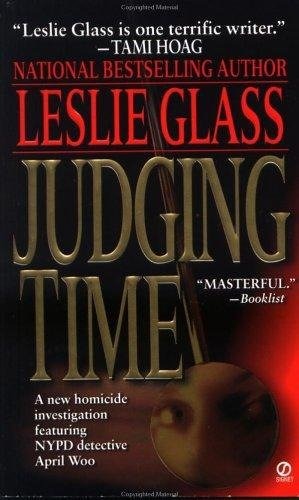 Judging Time by Leslie Glass book cover — April Woo Mystery #4